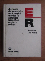 Anticariat: Marcel D. Popa - Dictionar de termotehnica, masini termice si agregate frigorifice englez-roman