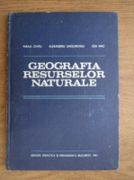 Maria Chitu - Geografia resurselor naturale