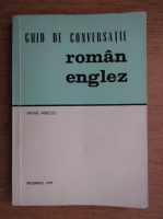 Mihai Miroiu - Ghid de conversatie roman englez