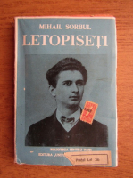 Mihail Sorbul - Letopiseti. Drama in 5 acte si un prolog (1945)