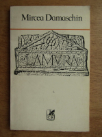 Mircea Damaschin - Lamura