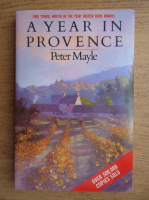 Anticariat: Peter Mayle - A year in Provence