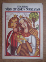 Petre Ispirescu - Praslea cel Voinic si merele de aur