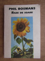 Phil Bosmans - Raze de soare