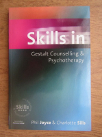 Phil Joyce - Skills in gestalt counselling and psychotherapy
