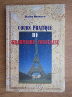 Raisa Botnaru - Cours pratique de grammaire francaise