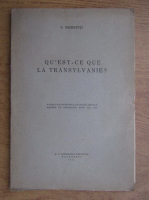 Simion Mehedinti - Qu' est-ce que la Transylvanie (1941)