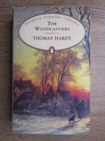 Thomas Hardy - The woodlanders