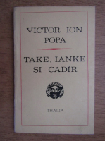 Anticariat: Victor Ion Popa - Take, Ianke si Cadar