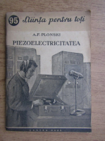 A. F. Plonski - Piezoelectricitatea