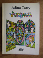 Adina Tarry - Vitralii