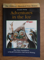 Alexander Wisting - Adventures in the ice