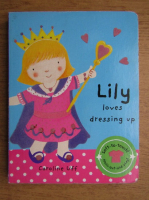 Caroline Uff - Lily loves dressing up