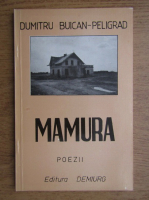Dumitru Buican Peligrad - Mamura