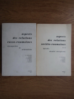 George Cioranescu - Aspects des relations russo-roumaines (2 volume)