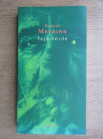 Anticariat: Gustav Meyrink - Fata verde