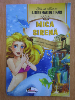 Anticariat: Hans Christian Andersen - Mica sirena
