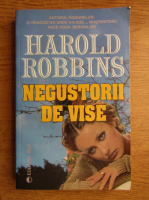 Harold Robbins - Negustorii de vise
