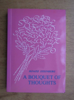 Ignatz Steinberg - A bouquet of thoughts