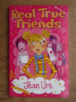 Jean Ure - Real true friends