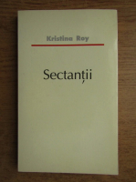 Kristina Roy - Sectantii