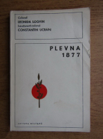 Leonida Loghin - Plevna 1877