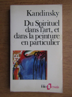 Lev I. Kandinsky - Du spirituel dans l'art, et dans la peinture en particulier