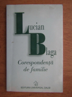 Lucian Blaga - Corespondenta de familie