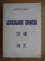 Luminita Balan - Lexicologie chineza