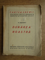 N. Dascovici - Dunarea noastra (1921)