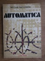 Anticariat: Nicolae Racoveanu - Automatica