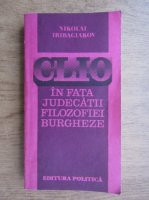 Nikolai Iribagiakov - Clio in fata judecatii filozofiei burgheze
