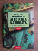 Speranta Anton - Incursiune in medicina naturista