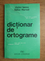 Victor Iancu - Dictionar de ortograme