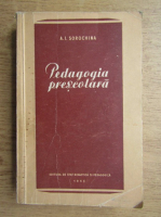 A. I. Sorochina - Pedagogia prescolara