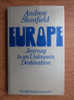 Andrew Shondield - Europe, journey to an unknown destination
