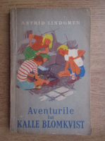 Astrid Lindgren - Aventurile lui Kalle Blomkvist