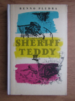 Benno Pludra - Sheriff Teddy