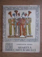 Constantin Nonea - Moartea carturarului (ilustratii de Vasile Celmare)