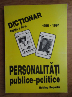 Dictionar de personalitati publice-politice 1996-1997