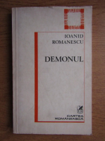 Ioanid Romanescu - Demonul