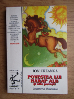 Ion Creanga - Povestea lui Harap Alb si alte povesti