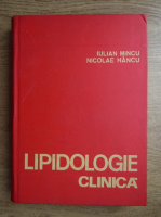 Iulian Mincu, Nicolae Hancu - Lipidologie clinica 