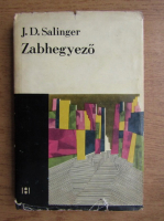 J. D. Salinger - Zabhegyezo