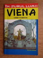 Anticariat: Julia Maria Christea - In jurul lumii. Viena, ghid turistic