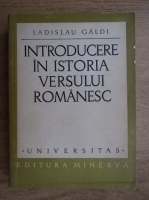 Ladislau Galdi - Introducere in istoria versului romanesc