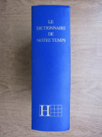 Le dictionnaire de notre temps