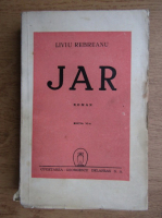 Liviu Rebreanu - Jar (1946)