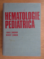 Louis Turcanu - Hematologie pediatrica