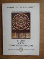 Luminita Ciuchindel - Etudes sur la litterature francaise
